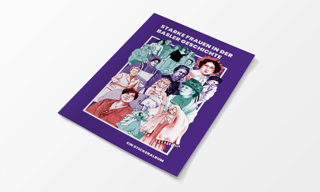 Das Stickeralbum "Starke Frauen in der Basler Geschichte"